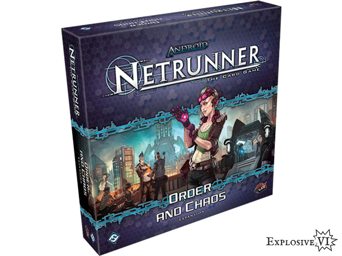 Android Netrunner Order and Chaos